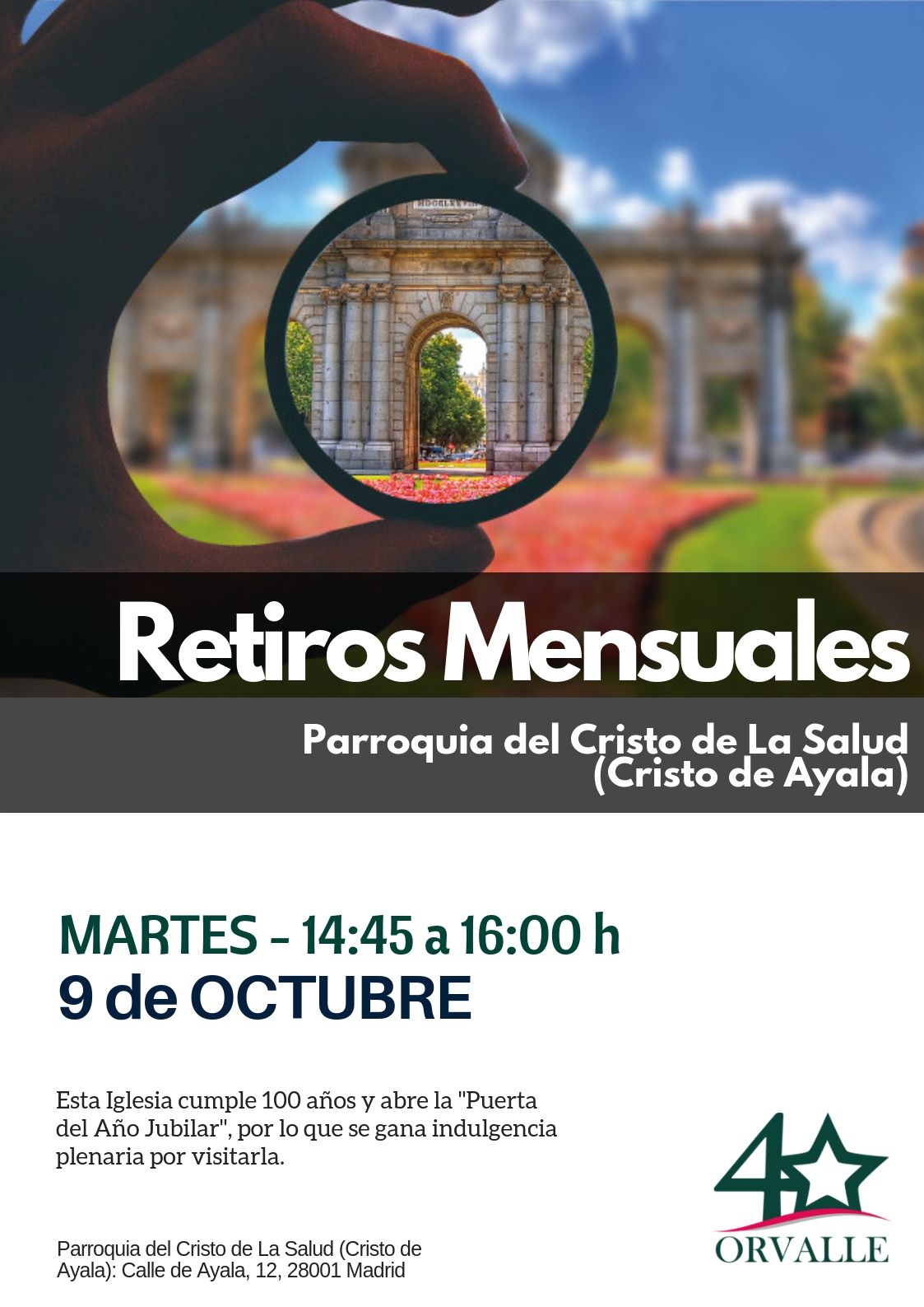 9 De Octubre RETIRO MENSUAL EN MADRID Colegio Orvalle